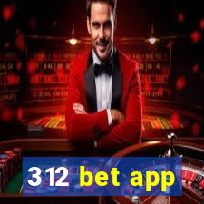 312 bet app
